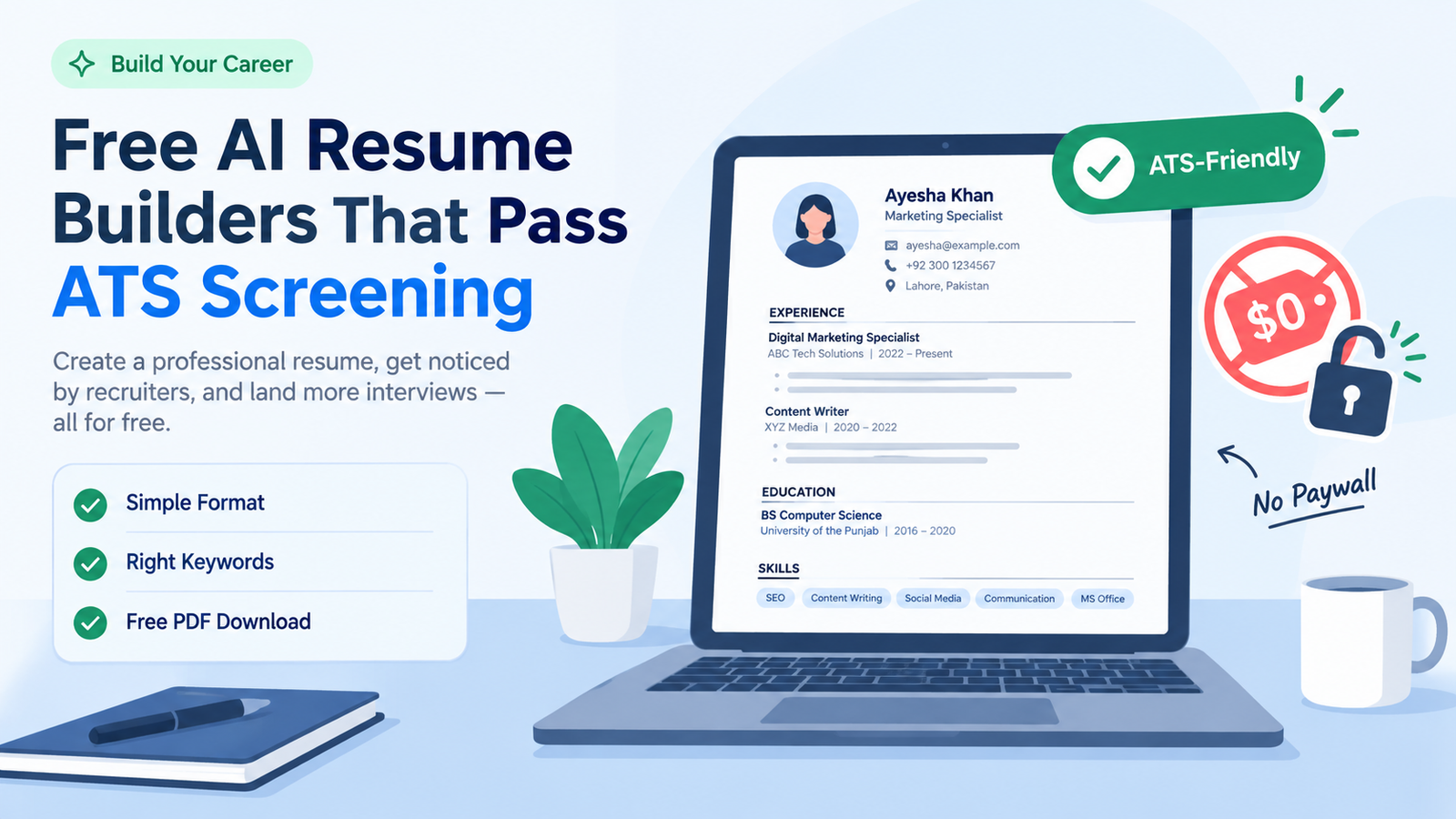Free AI resume builder tools that pass ATS screening without a paywall - guide for Pakistani freelancers and students